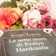 Le sette morti di Evelyn Hardcastle | Stuart Turton